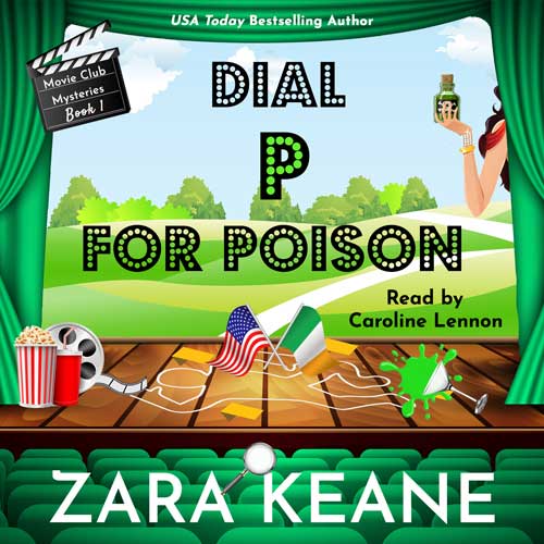 The audiobook cover for Zara Keane's cozy mystery 'Dial P For Poison', Book 1 in the Movie Club Mysteries series.